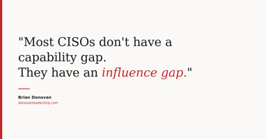 The CISO Influence Gap